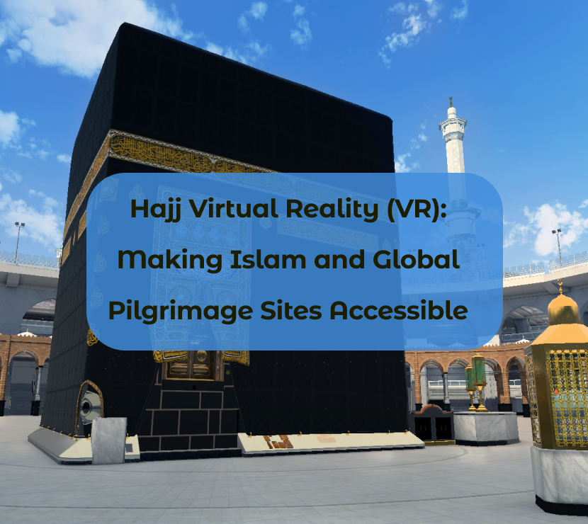 Hajj Virtual Reality (VR)